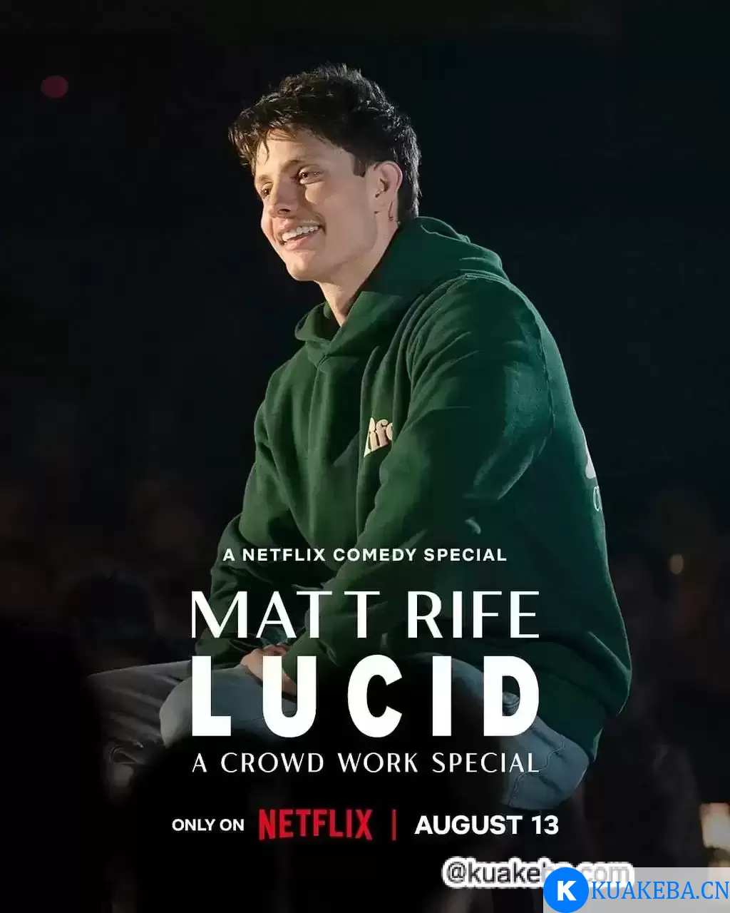 Matt Rife: Lucid – A Crowd Work Special (2024) 1080P 英语中字 – 夸克网盘吧kuakeba.cn