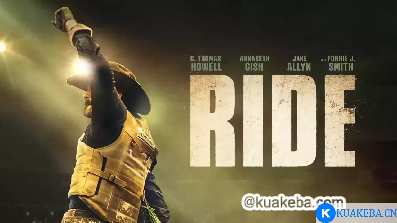 公牛骑士 Ride (2024) 英语中英双语字幕 1080P – 夸克网盘吧kuakeba.cn