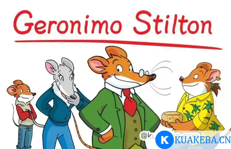 经典英语启蒙《老鼠记者 Geronimo Stilton (视频+音频+绘本+精读课) 》 – 夸克网盘吧kuakeba.cn